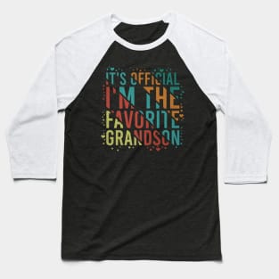 It's Official I'm The Favorite Grandson Baseball T-Shirt